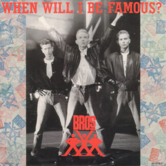 Bros - When Will I Be Famous? (7", Single)