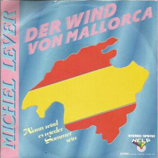 Michel Lever - Der Wind Von Mallorca (7", Single)