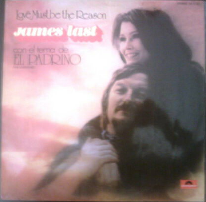 James Last - Love Must Be The Reason (LP, Album)