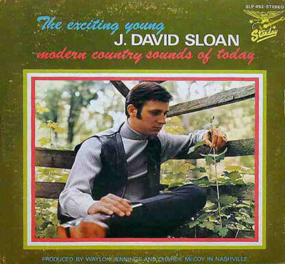 J. David Sloan - Modern Country Sounds Of Today (LP)