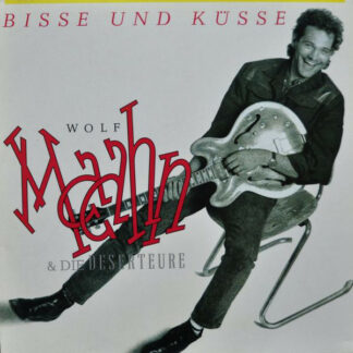 Wolf Maahn & Die Deserteure - Bisse Und Küsse (LP, Album, DMM)