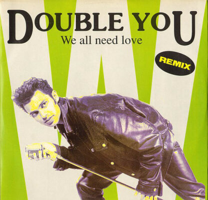 Double You - We All Need Love (Remix) (12", Single)