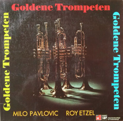 Milo Pavlovic / Roy Etzel - Goldene Trompeten (LP, Comp, Club, S/Edition)