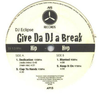 DJ Eclipse (3) - Give Da DJ A Break (12")