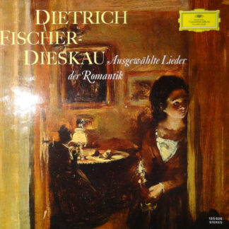 Dietrich Fischer-Dieskau / Karl Engel / Jörg Demus • Günther Weissenborn - Ausgewählte Lieder Der Romantik (LP, Comp)