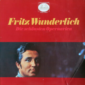 Fritz Wunderlich - Die Schönsten Opernarien (2xLP, Comp, Club)