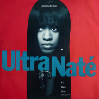 Ultra Naté - It's Over Now - Presenting The Remix (12", Single)