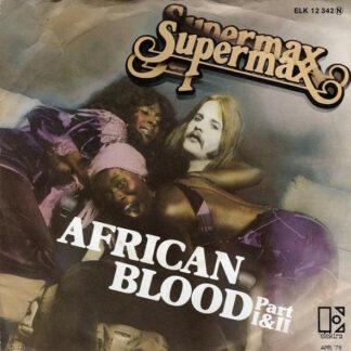 Supermax - African Blood (Part I&II) (7", Single)