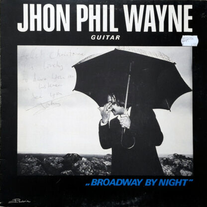 John Phil Wayne - Broadway By Night (LP, Album)