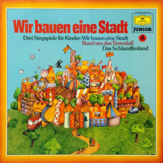 Various - Wir Bauen Eine Stadt - Drei Singspiele Für Kinder (LP, Comp)