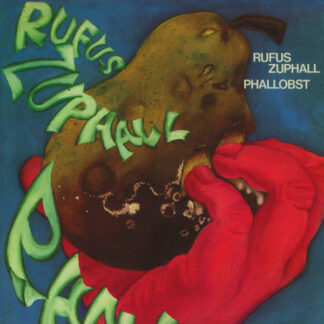 Rufus Zuphall - Phallobst (LP, Album, RE, Gat)