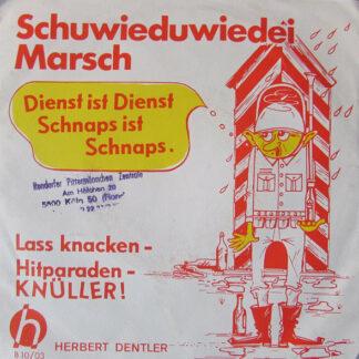 Herbert Dentler - Schuwieduwiedei Marsch (7")