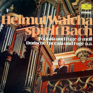 Johann Sebastian Bach - Helmut Walcha - Helmut Walcha Spielt Bach / Toccata Und Fuge D-moll, Dorische Toccata Und Fuge U.a. (LP, RE)
