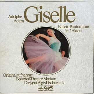 Adolphe Adam*, Bolschoi-Theater Moskau* Dirigent Algis Dschuraitis* - Giselle (Ballett-Pantomime In 2 Akten) (2xLP, RE + Box, die)