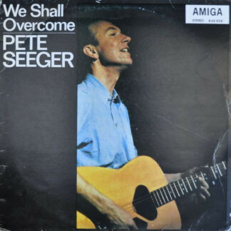 Pete Seeger - We Shall Overcome (LP, Album, RE)