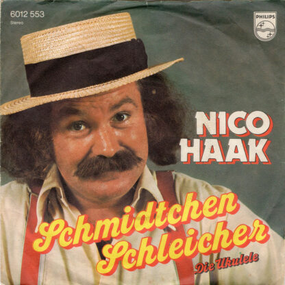 Nico Haak - Schmidtchen Schleicher (7", Single)