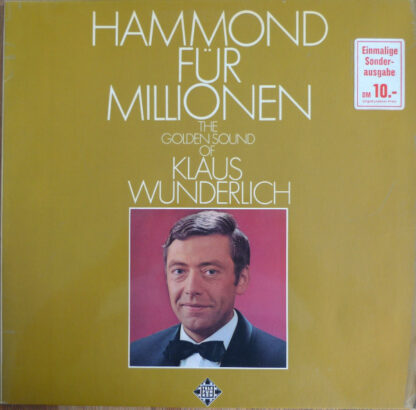 Klaus Wunderlich - Hammond Für Millionen (The Golden Sound Of Klaus Wunderlich) (LP, Album, Gat)