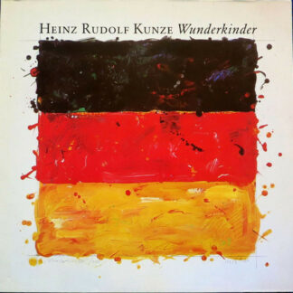 Heinz Rudolf Kunze - Wunderkinder (LP, Album)