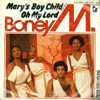 Boney M. - Mary's Boy Child / Oh My Lord (7", Single)