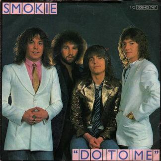 Smokie - Do To Me (7", Single)