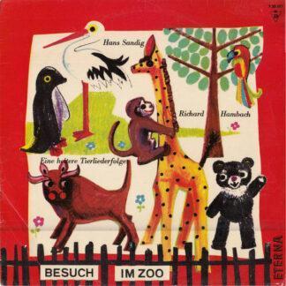 Hans Sandig, Richard Hambach - Besuch Im Zoo (Eine Heitere Tierliederfolge Für Kinder) (10", Mono)