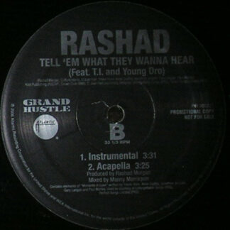 Rashad - Tell 'Em What They Wanna Hear (12", Promo)