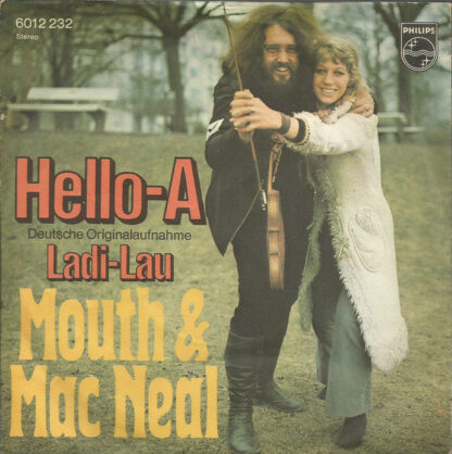 Mouth & Mac Neal* - Hello-A (7", Single)