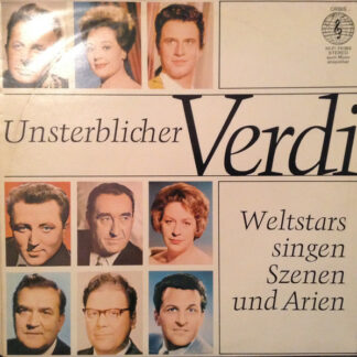 Verdi*, Various - Unsterblicher Verdi - Weltstars Singen Szenen Und Arien (LP, Comp, Club)