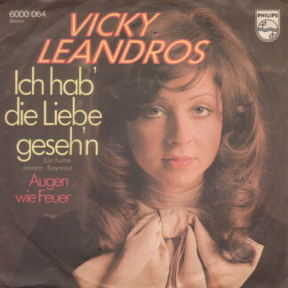 Vicky Leandros - Ich Hab' Die Liebe Geseh'n (Un Fiume Amaro Kaymos) (7", Single)