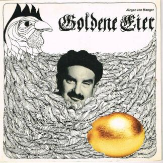 Jürgen von Manger - Goldene Eier (7", Single)