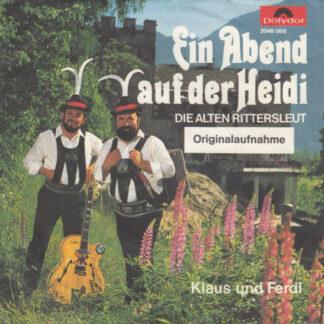 Klaus Und Ferdl - Ein Abend Auf Der Heidi (7", Single)