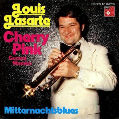 Louis Lasarte - Cherry Pink (Gummi Mambo) / Mitternachtsblues (7")