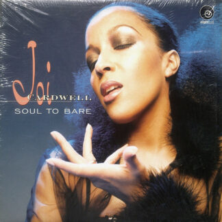 Joi Cardwell - Soul To Bare (12")