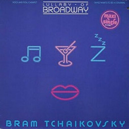 Bram Tchaikovsky - Lullaby Of Broadway (12", Single)