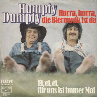 Humpty Dumpty (9) - Hurra, Hurra, Die Biermusik Ist Da (7", Single)