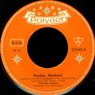 Caterina Valente - Pardon, Madame / Ein Bißchen Pompadour (7", Single, Mono)