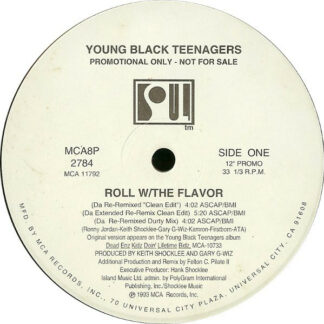 Young Black Teenagers - Roll W/The Flavor (12", Promo)