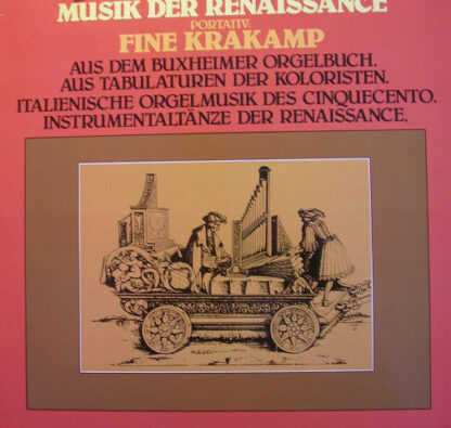 Fine Krakamp - Musik Der Renaissance (LP, Album)
