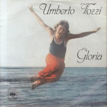 Umberto Tozzi - Gloria (7", Single)