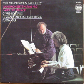 Felix Mendelssohn-Bartholdy - Cyprien Katsaris, Kurt Masur, Gewandhausorchester Leipzig - Klavierkonzerte Nr. 1 Und Nr. 2 • Capriccio Brillant (LP)