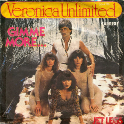 Veronica Unlimited - Gimme More... (7")