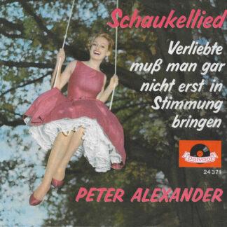 Peter Alexander - Schaukellied (7", Single, Mono)