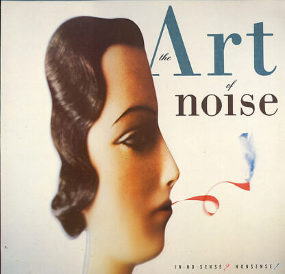 The Art Of Noise - In No Sense? Nonsense! (LP, Album)