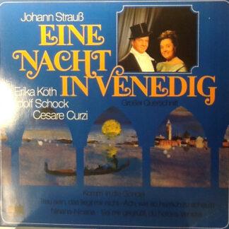RIAS-Kammerchor, Berliner Symphoniker, Werner Schmidt-Boelcke, Erika Köth, Rudolf Schock, Cesare Curzi - Eine Nacht In Venedig (LP, Album)