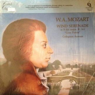 Wolfgang Amadeus Mozart, Collegium Aureum - Wind Serenade In B Flat Major, K. 361 "Gran Partita" (LP)