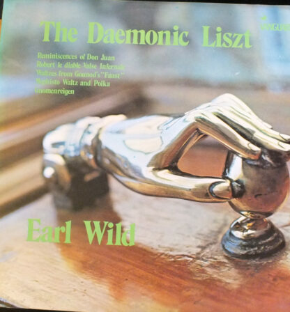 Earl Wild - The Daemonic Liszt (LP)