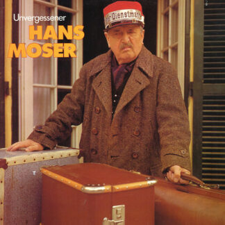 Hans Moser - Unvergessener Hans Moser (LP, Comp, Mono, Club)