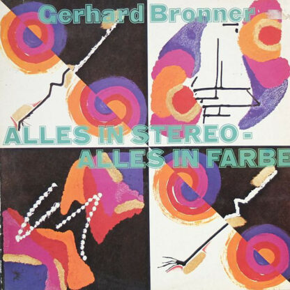 Gerhard Bronner - Alles In Stereo - Alles In Farbe (LP, Album)