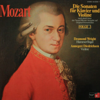Mozart* - Desmond Wright, Annegret Diedrichsen - Die Sonaten Für Klavier Und Violine, Folge 3 (2xLP, Album)