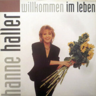 Hanne Haller - Willkommen Im Leben (LP, Album, Club)